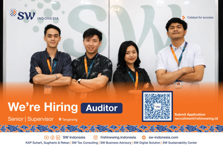 WE’RE HIRING: AUDITOR – SENIOR | SUPERVISOR